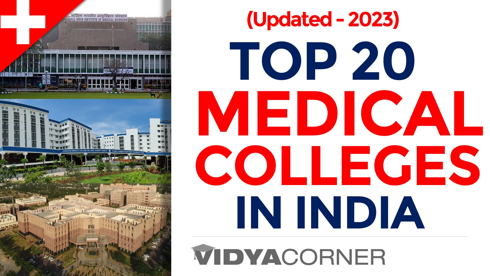 Top 20 Medical Colleges for MBBS & Post-graduation in India in 2023